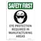 Signmission OSHA Sign, Eye Protection Required, 24in X 18in Plastic, 18" W, 24" H, Portrait, P-1824-V-11097 OS-SF-P-1824-V-11097 - alternate 1